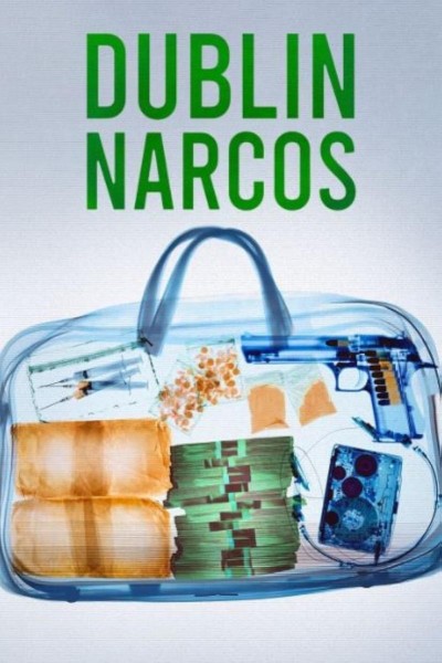 Caratula, cartel, poster o portada de Dublin Narcos