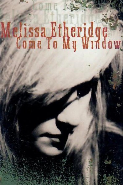 Cubierta de Melissa Etheridge: Come to my Window (Vídeo musical)