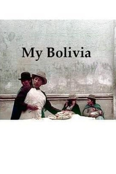 Cubierta de My Bolivia, Remembering What I Never Knew