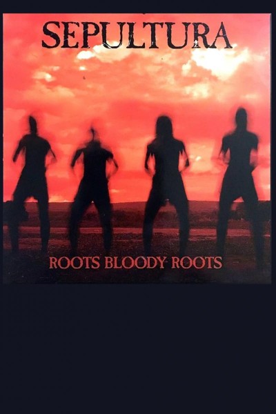 Cubierta de Sepultura: Roots Bloody Roots (Vídeo musical)