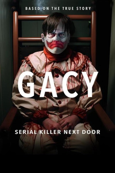 Caratula, cartel, poster o portada de Gacy: Serial Killer Next Door