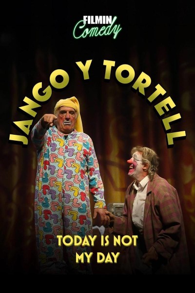 Cubierta de Jango y Tortell: Today is not my day