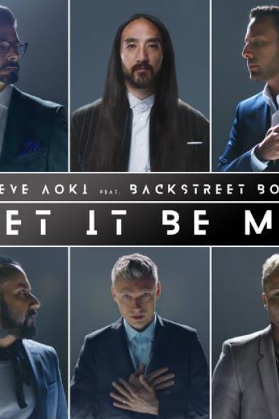 Cubierta de Steve Aoki feat. Backstreet Boys: Let It Be Me (Vídeo musical)
