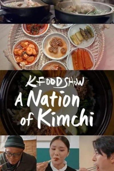 Caratula, cartel, poster o portada de K Food Show: A Nation of Kimchi