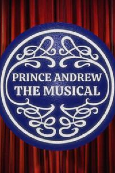 Caratula, cartel, poster o portada de Prince Andrew: The Musical