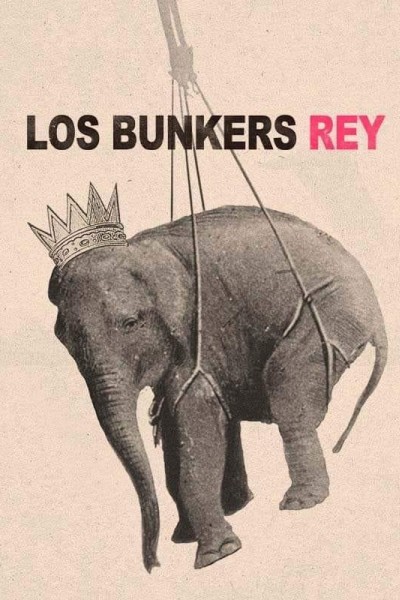 Cubierta de Los Bunkers: Rey (Vídeo musical)