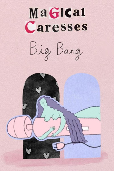 Cubierta de Magical Caresses: Big Bang