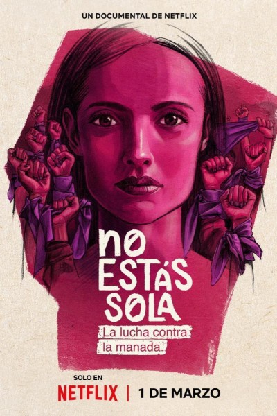 Caratula, cartel, poster o portada de No estás sola: La lucha contra La Manada
