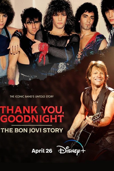Caratula, cartel, poster o portada de Thank You, Goodnight: La historia de Bon Jovi
