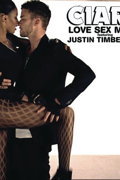 Cubierta de Ciara Feat. Justin Timberlake: Love Sex Magic (Vídeo musical)