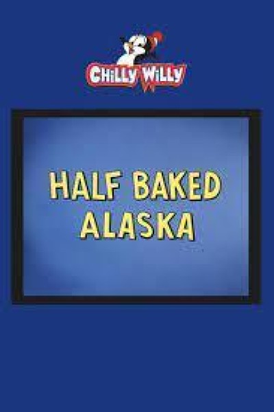Cubierta de Chilly Willy: Alaska a medio azar