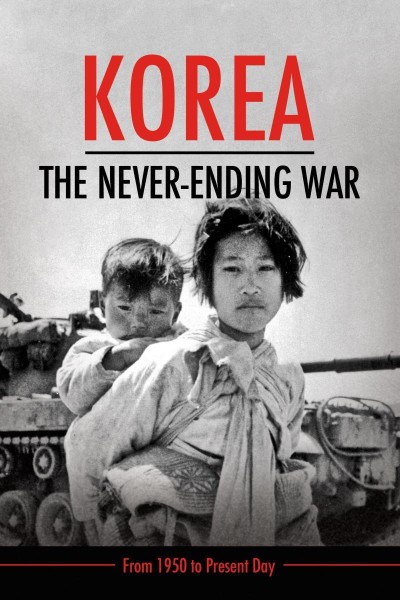 Caratula, cartel, poster o portada de Korea: The Never-Ending War