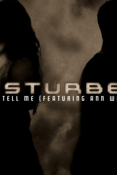 Cubierta de Disturbed feat. Ann Wilson: Don\'t Tell Me (Vídeo musical)
