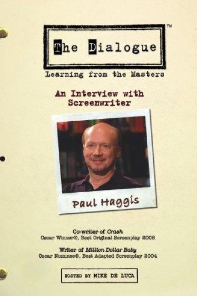Cubierta de The Dialogue: An Interview with Screenwriter Paul Haggis