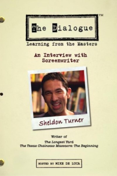 Cubierta de The Dialogue: An Interview with Screenwriter Sheldon Turner