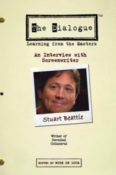 Cubierta de The Dialogue: An Interview with Screenwriter Stuart Beattie