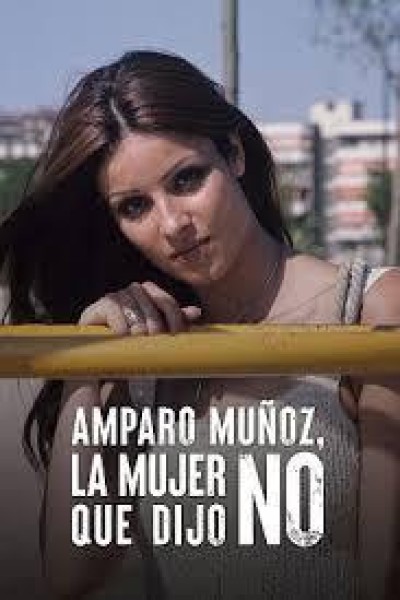 Cubierta de Amparo Muñoz, la mujer que dijo NO