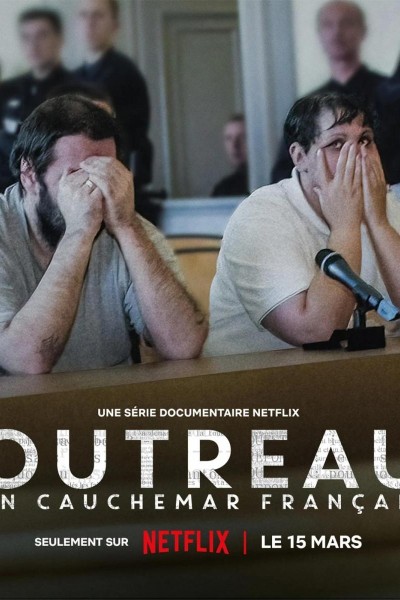 Caratula, cartel, poster o portada de El caso Outreau: Una pesadilla francesa
