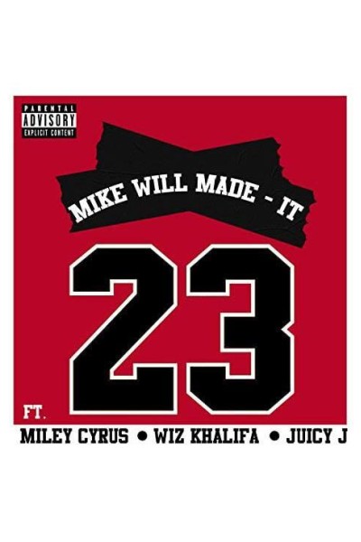 Cubierta de Mike Will Made It feat. Miley Cyrus, Wiz Khalifa, Juicy J: 23