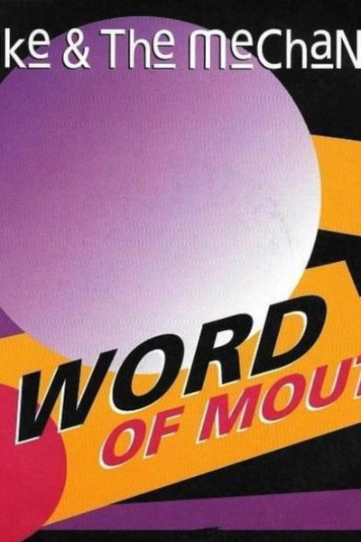 Cubierta de Mike + the Mechanics: Word of Mouth (Vídeo musical)