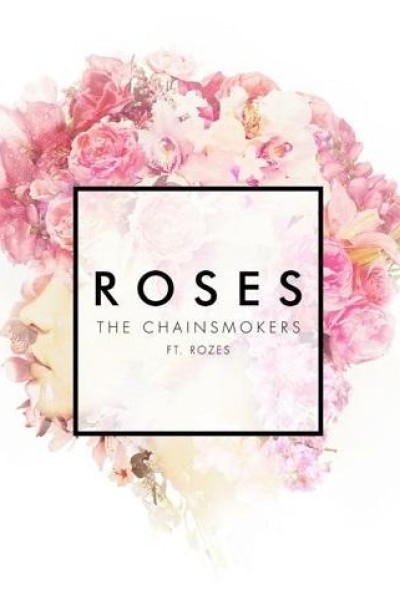 Cubierta de The Chainsmokers Feat. Rozes: Roses (Vídeo musical)