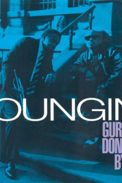 Cubierta de Guru Feat. Donald Byrd: Loungin\'