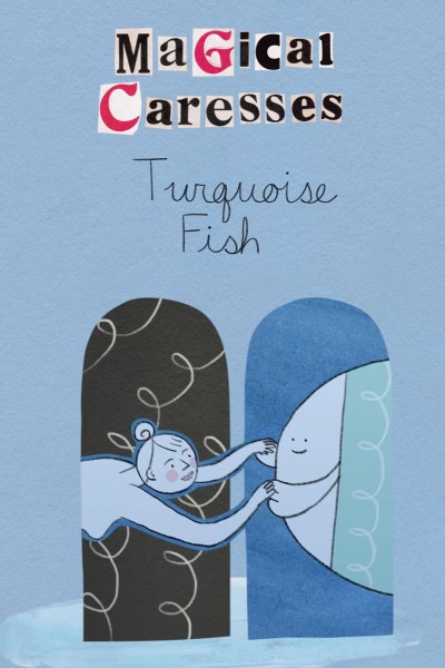 Cubierta de Magical Caresses: Turquoise Fish