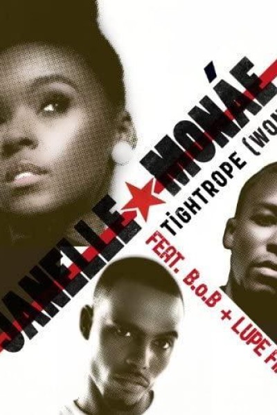Cubierta de Janelle Monáe feat. B.o.B & Lupe Fiasco: Tightrope (Wondamix) (Vídeo musical)