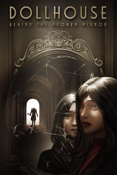 Cubierta de Dollhouse: Behind the Broken Mirror