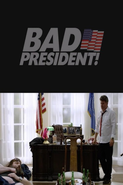 Caratula, cartel, poster o portada de Bad President: All My Sh*t