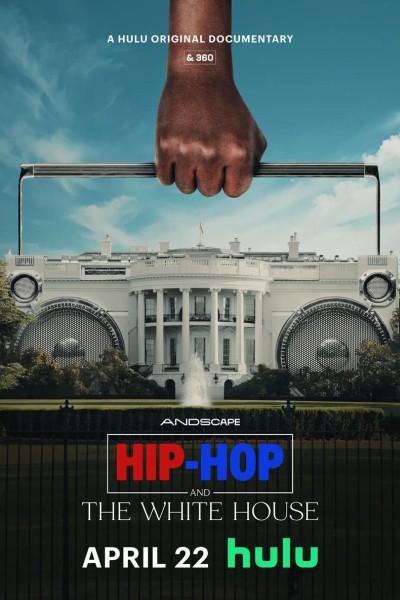 Caratula, cartel, poster o portada de Hip-Hop and the White House