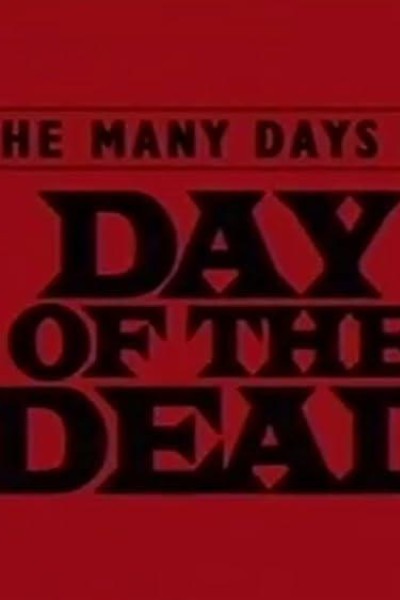 Cubierta de The Many Days of \'Day of the Dead\'