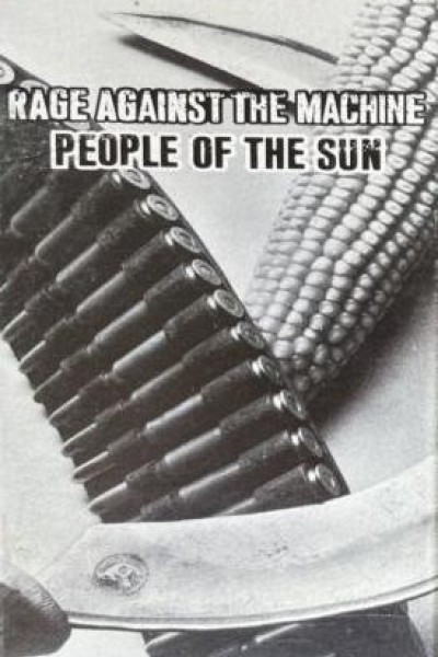 Cubierta de Rage Against The Machine: People of the Sun (Vídeo musical)