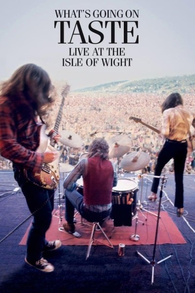 Caratula, cartel, poster o portada de Taste: What\'s Going on - Live at the Isle of Wight 1970