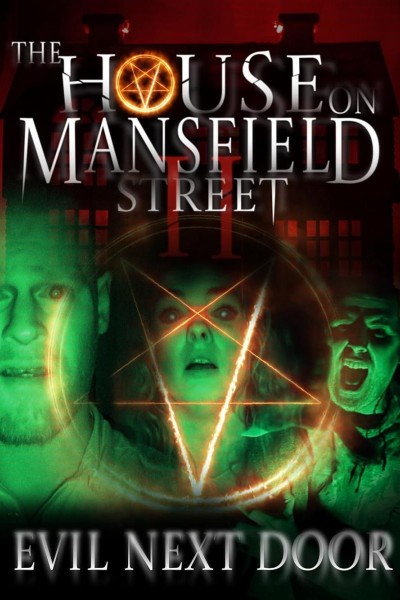 Caratula, cartel, poster o portada de The House on Mansfield Street II: Evil Next Door