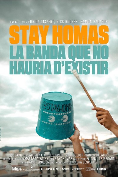 Caratula, cartel, poster o portada de Stay Homas. La banda que no debería existir