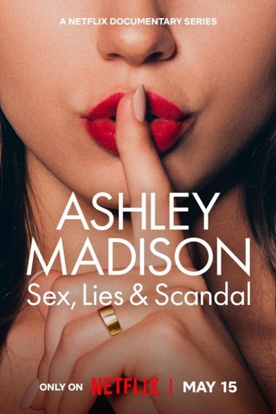 Caratula, cartel, poster o portada de Ashley Madison: Sexo, mentiras y escándalos