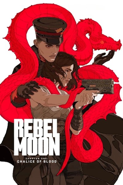 Caratula, cartel, poster o portada de Rebel Moon (Capítulo uno): El cáliz de sangre