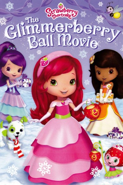 Cubierta de Strawberry Shortcake: The Glimmerberry Ball Movie