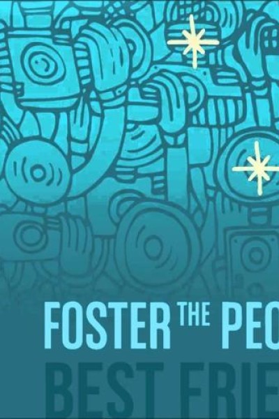 Cubierta de Foster the People: Best Friend (Vídeo musical)