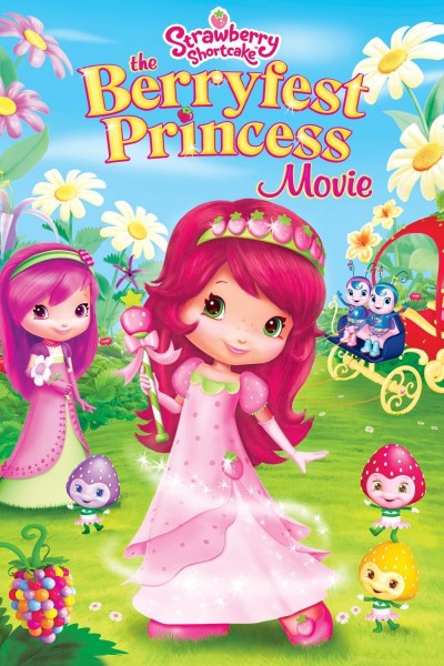 Cubierta de Strawberry Shortcake: The Berryfest Princess