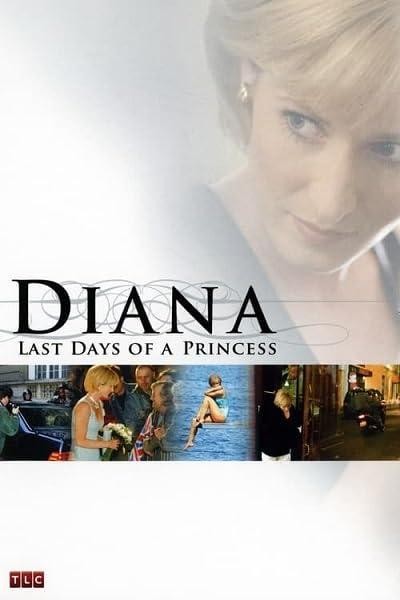 Caratula, cartel, poster o portada de Diana: Last Days of a Princess