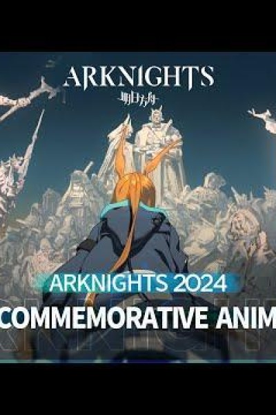 Cubierta de Arknights 2024 Special Commemorative Animation PV