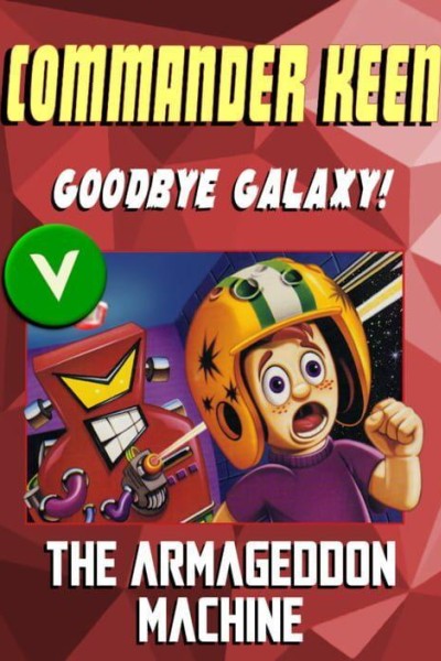 Cubierta de Commander Keen in Goodbye, Galaxy! - Episode V: The Armageddon Machine