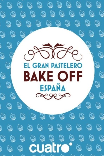 Caratula, cartel, poster o portada de Bake Off España