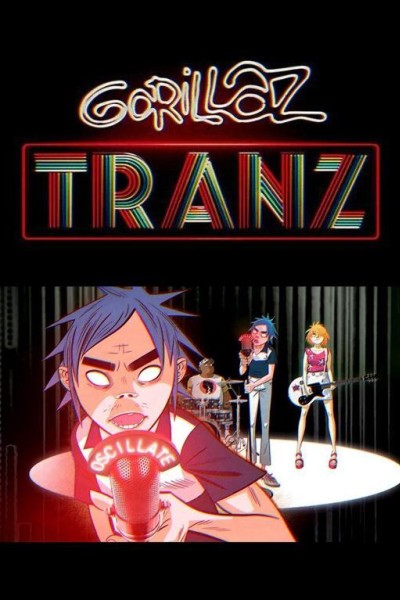 Cubierta de Gorillaz: Tranz (Vídeo musical)