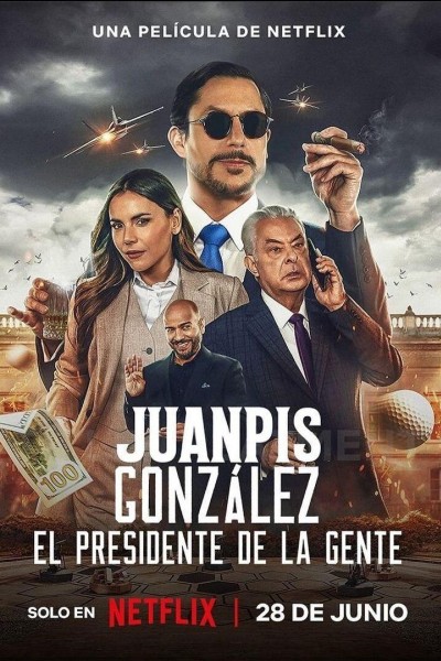 Caratula, cartel, poster o portada de Juanpis González: El presidente de la gente