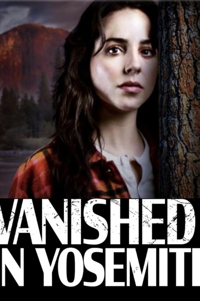 Caratula, cartel, poster o portada de Vanished in Yosemite