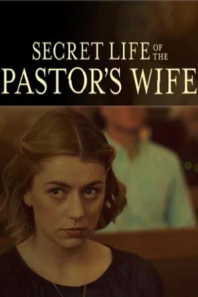 Caratula, cartel, poster o portada de Secret Life of the Pastor\'s Wife