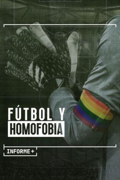 Cubierta de Informe+. Fútbol y homofobia